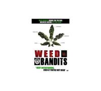 Weed Bandits