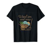 Weed 'em and Reap Garden Pun Fourche de brouette T-Shirt