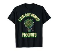 Weed Marijuana Smoking 420 Cannabis Je peux m'acheter des fleurs T-Shirt
