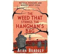 Weed That Strings the Hangman's Bag