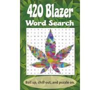 Weed Word Search Puzzle Book: Word Searches with Easy-to-Read Print about Marijuana, Cannabis Culture, Stoner Slang, and More | 50+ Puzzles | Great ... 420 Celebrations, Holidays & Birthdays