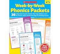 Week-by-Week Phonics Packets: 30 Independent Practice Packets That Help Children Learn Key Phonics Skills and Set the Stage for Reading Success