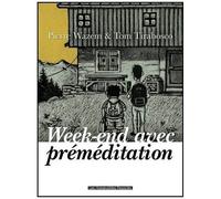 WAZEM-P & TIRABOSCO-T – Week-end avec premeditation – Cartonné – Bande dessinée