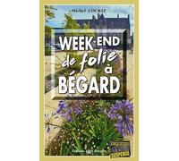Week-end de folie à Bégard