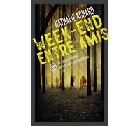 Week-end entre amis - Nathalie Achard - J'ai Lu - Poche - Roman