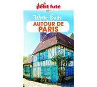 W NDS AUTOUR DE PARIS 2021/2022 Petit Futé