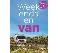 Week-Ends En Van - 52 Destinations En France