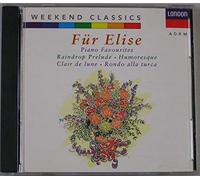 Weekend Classics - Fur Elise/Piano Favorites