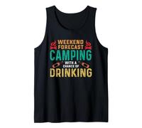 Weekend Forecast Camping with A Chance of Drinking Camper Débardeur