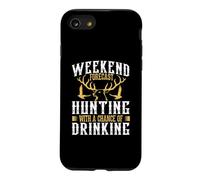Weekend Forecast Hunting with A Chance of Drinking Hunter Coque pour iPhone SE (2020) / 7/8
