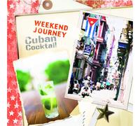 Weekend Journey Cuban Cocktail [Import allemand]