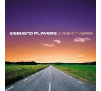 Weekend Players - Pursuit of Happiness [Import]