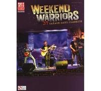 Weekend Warriors - 37 Garage Band Classics