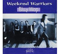 Weekend Warriors - Blue Wop