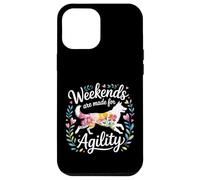 Weekends are Made for Agility - Coque pour iPhone 12 Pro Max