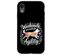 Weekends are Made for Agility - Coque pour iPhone XR