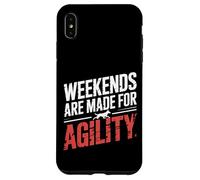 Weekends are Made for Agility Dog Handler Trainer Fun |- Coque pour iPhone XS Max