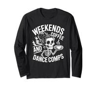 Weekends Coffee Dance Comps Femmes Dance Mom Fête des Mères Manche Longue