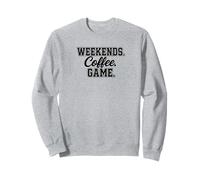 Weekends Coffee Game Bold Script Design Sweatshirt