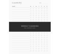 Weekly Cleaning Checklist: House Cleaning Tracker Designed to Help You Organize Cleaning Tasks, Stay Consistent with Weekly Chores and Keep Your Home Clean