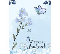 Weekly Daily Planner Journal | 120 Pages | Monday to Sunday Undated Layout | 8.5 x 11 Inch | Simple & Minimal Design for Planning, Scheduling, and Productivity: Your Weekly Calm