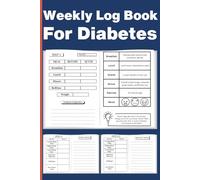 Weekly Log Book For Diabetes: Daily, Weekly & Monthly Journal & Planner, 90-Day Meal & Exercise Plan, Weight & Mood Tracker, Essential Diabetes Facts