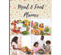 Weekly Meal & Food Planner: Simplify Your Cooking & Grocery Shopping | 8.5 x 11 inch size, 95 pages: Plan delicious meals, track pantry stock, and save time with organised weekly menus