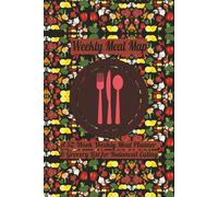 Weekly Meal Map: A 52-Week Weekly Meal Planner & Grocery List for Balanced Eating | 6’x 9” | 52 Pages