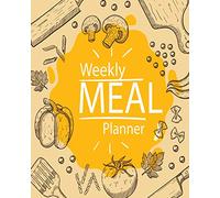 Weekly Meal Planner: 52 Week Food Planner & Grocery list Menu Food Planners Prep Book Eat Records Journal Diary Notebook Log Book Size 8x10 Inches 104 Pages