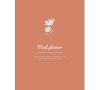 Weekly Meal Planner & Grocery List: Undated Food Organizer Journal - simple and undated layout.