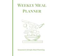 Weekly Meal Planner: Simple 6x9 Meal Planning Notebook | Grocery Lists & Weekly Menus