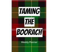 Weekly Notebook and Planner: Undated Week at a Glance, To Do List, Meal Planning and Notes | 54 Weeks | Ideal Scottish Themed Gift