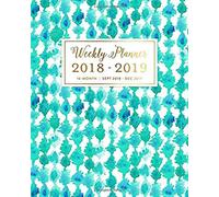 Weekly Planner 2018 - 2019, 16 Month Sept 2018 - Dec 2019: Modern Turquoise & Gold Watercolor Ikat Academic Dated Agenda Book