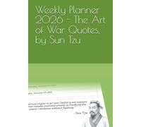 Weekly Planner 2026 - The Art of War Quotes, by Sun Tzu