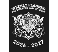 Weekly Planner for the Busy Law Student 2026-2027: the black edition