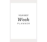Weekly planner . Structure your success: Structure Your Success, One W t a Time