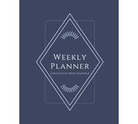 Weekly Planner: Undated 52-Week Planner - Weekly spread with Habit Tracker, Menu Planner, To-Do Lists, and Notes sections: Blue Modern Deco - 8"x10"