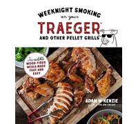 Weeknight Smoking On Your Traeger And Other Pellet Grills