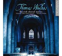 Thomas Weelkes – Musique chorale sacrée – CD