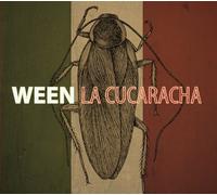 WEEN - Cucaracha