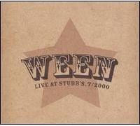 Ween - Live At Stubb's 7/2000 (UK Import)