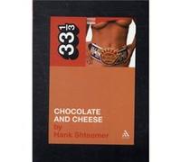 Ween'S Chocolate And Cheese (33 1/3) (Paperback) Hank Shteamer, (Auteur)