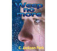 Weep no More