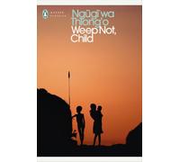 Weep Not, Child