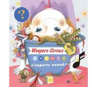 Weepers Circus chante n'importe nawak !