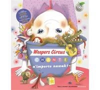 Weepers Circus – Chante N'importe Nawak ! – Livre-CD – Gallimard