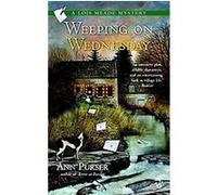 Weeping On Wednesday Ann Purser (Auteur)