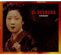 Weezer - El Scorcho [Import]