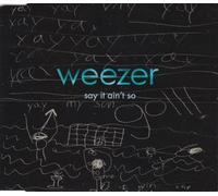 WEEZER - Say It Ain't So [UK Import]
