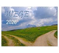 Wege 2026 (Wandkalender 2026 DIN A4 quer), CALVENDO Monatskalender: Wege, Pfade und Straßen, 13 Motive